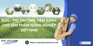 ĐỨC - THỊ TRƯỜNG TIỀM NĂNG CHO SẢN PHẨM NÔNG NGHIỆP VIỆT NAM