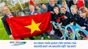 SO SÁNH THÓI QUEN TIÊU DÙNG CỦA NGƯỜI ĐỨC VÀ NGƯỜI VIỆT TẠI ĐỨC