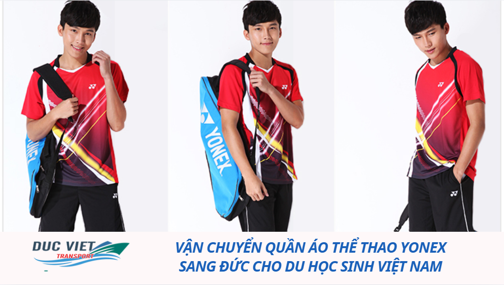 VẬN CHUYỂN QUẦN ÁO THỂ THAO YONEX SANG ĐỨC CHO DU HỌC SINH VIỆT NAM