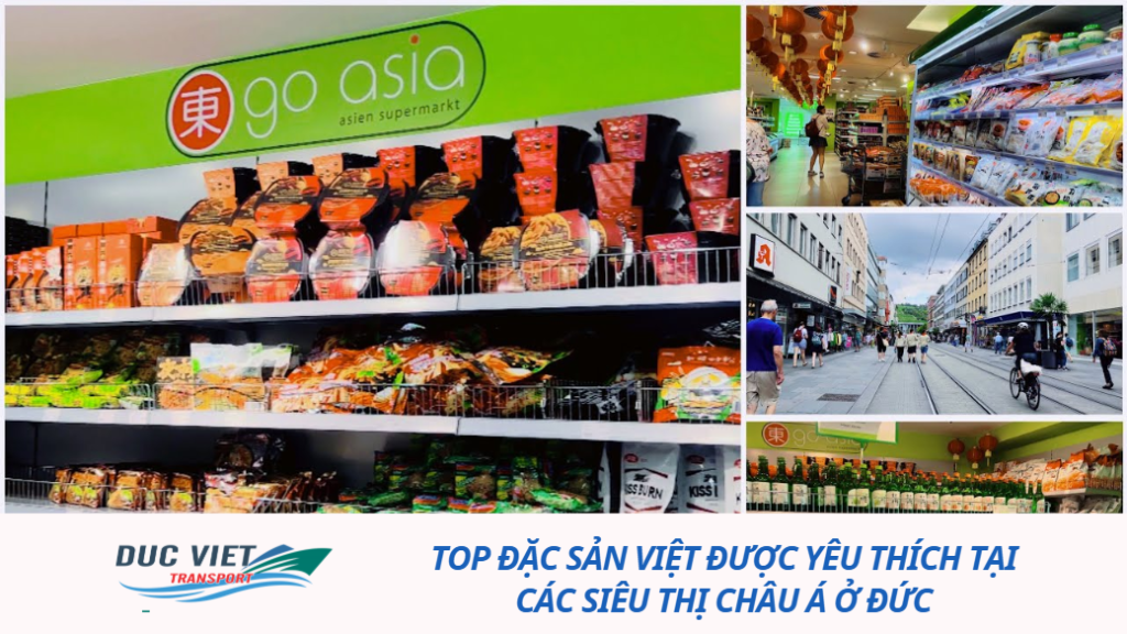 TOP ĐẶC SẢN VIỆT ĐƯỢC YÊU THÍCH TẠI CÁC SIÊU THỊ CHÂU Á Ở ĐỨC