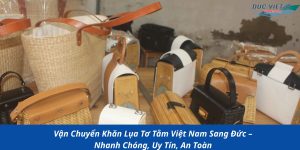 Vận Chuyển Khăn Lụa Tơ Tằm Việt Nam Sang Đức – Nhanh Chóng, Uy Tín, An Toàn